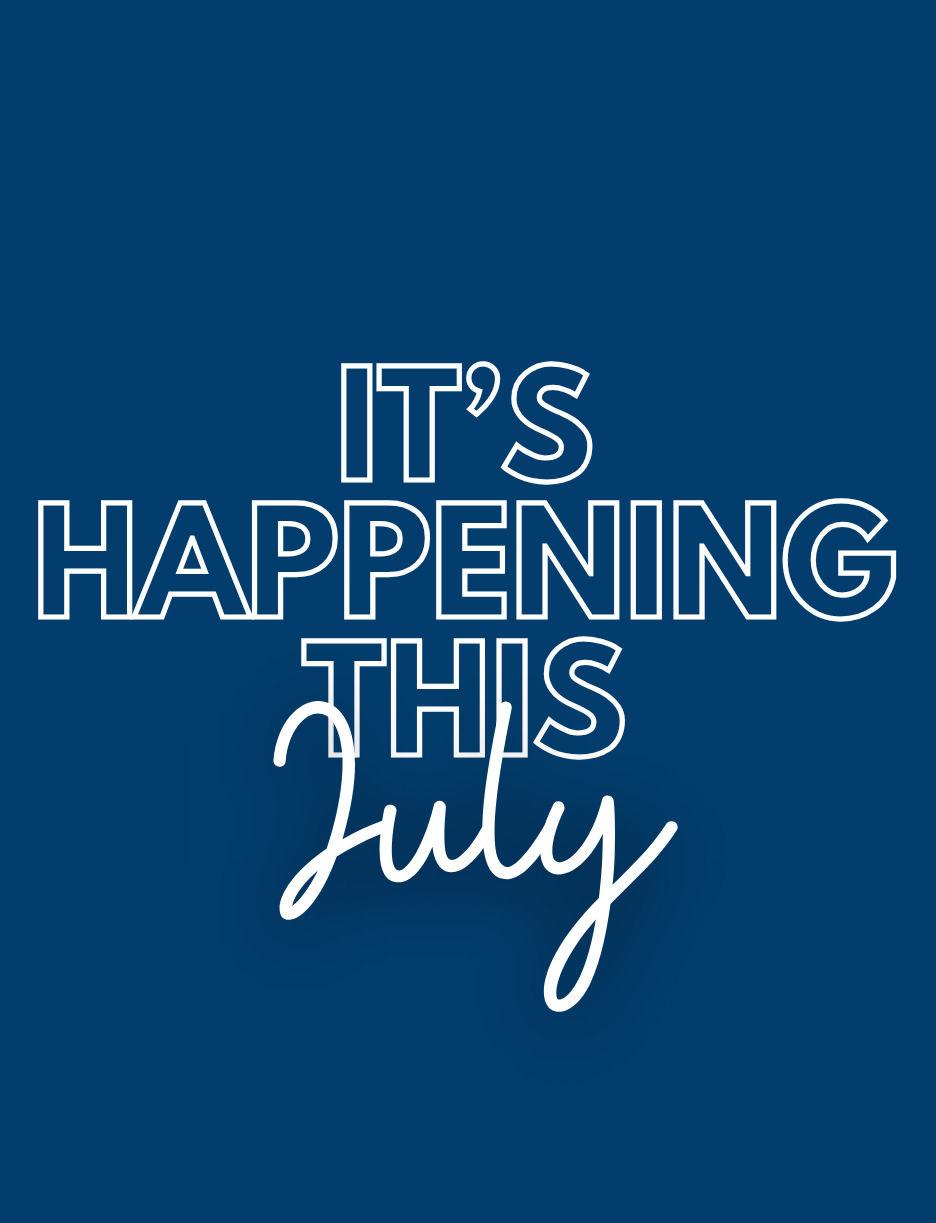 SLIDER:  It's Happening This July (30 Jun - 6 Jul)6131